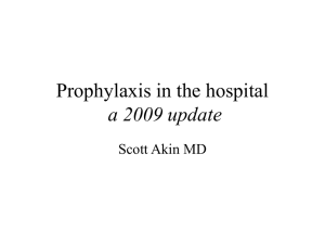 Prophylaxis in the hospital