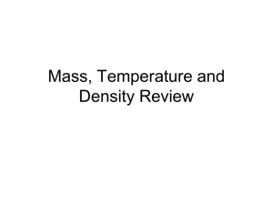 Mass, Temperature and Density Review