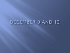December 9 and 12 To begin…
