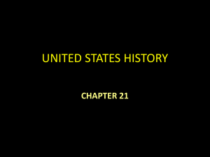 U. S>. History Chapter 21