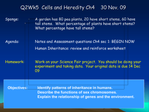 Q2Wk5 Cells and Heredity Ch4 30 Nov. 09