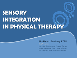 SENSORY INTEGRATION IN PHYSICAL THERAPY