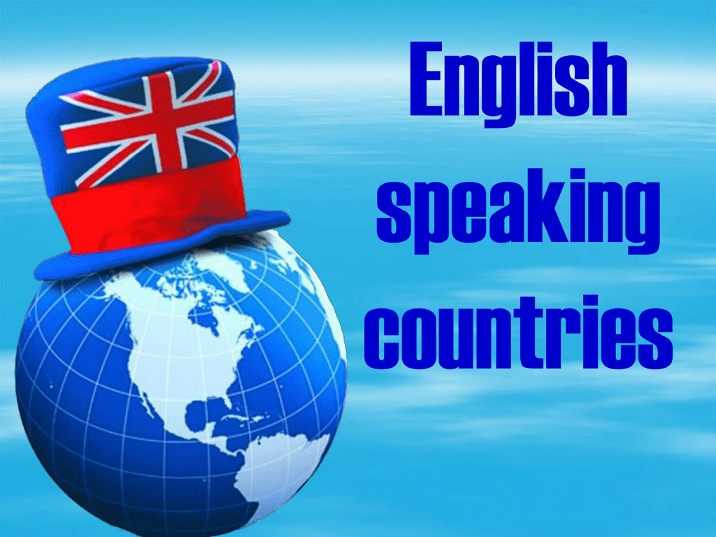 Презентация countries. English speaking Countries. English speaking Countries презентация. English speaking Countries плакат. English speaking Countries надпись.