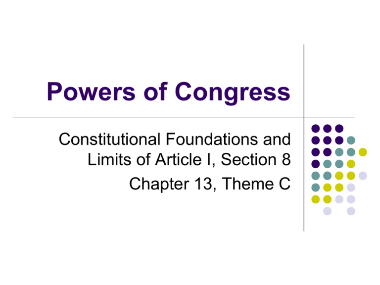 Detailing The Powers Of Congress