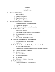 Chapter 12 Political Parties What is a Political Party? Political party