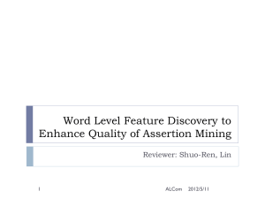 Word Level Feature Discovery to Enhance Quality of Assertion Mining