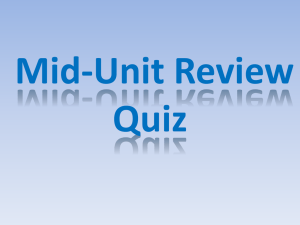 Quiz on Mid-Unit Review
