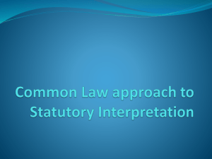 Common Law approach to Statutory Interpretation