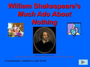 William Shakespeare's Much Ado About Nothing