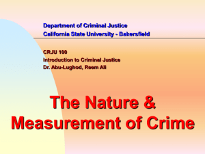 Bakersfield CRJU 100 Introduction to Criminal Justice Dr. Abu