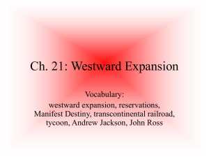 Ch. 21: Westward Expansion