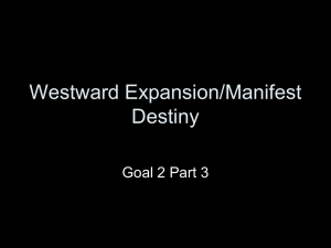 Westward Expansion/Manifest Destiny