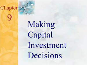 Chapter 9: Making Capital Investment Decisions (Part 1)