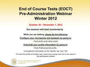 EOCT Pre-Administration Presentation Winter 2012