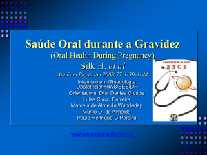 Clube de revista Oral Health During Pregnancy Silk H. et col
