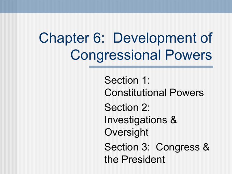 Chapter 6 Test Form A Development Of Congressional Powers