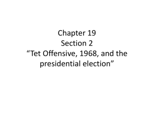 Chapter 19 Section 2 *Tet Offensive and 1968