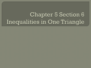Chapter 5 Section 6 Inequalities in One Triangle