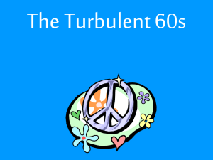 The Turbulent 1960s