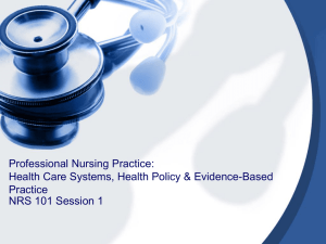 Professional Nursing Practice Health Care Systems & Health Policy