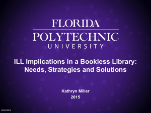 ILL Implications in a Bookless Library: Needs, Strategies and Solutions