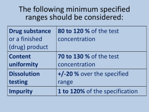 The following minimum specified ranges should be considered: