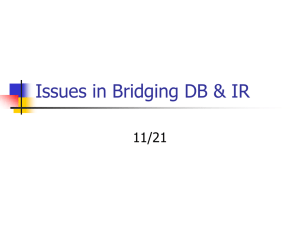 Issues in Bridging DB & IR