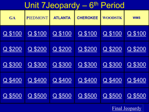 Jeopardy unit 7