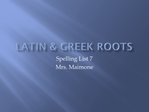 Latin & Greek Roots