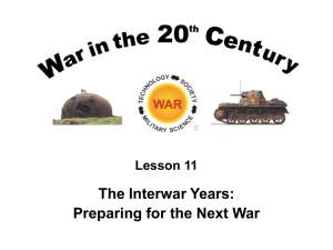 11: The Interwar Years: Preparing for the Next War