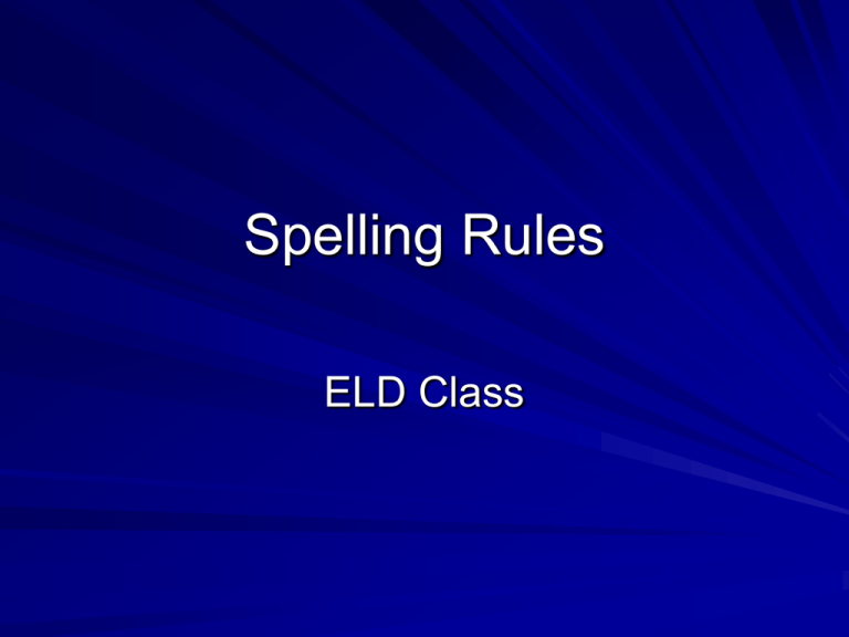 Spelling Rules