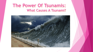 The Power Of Tsunamis: What Causes A Tsunami?