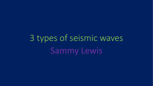 3 types of seismic waves