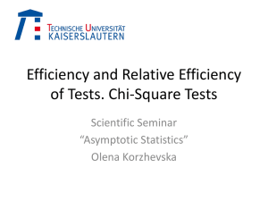 Efficiency and Relative Efficiency of Tests. Chi