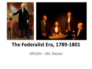 The Federalist Era, 1789-1801