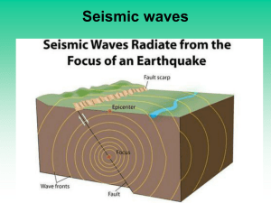 Seismic waves - opotikicollegeearthscience