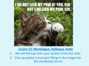 Lesson 12: Monologue, Soliloquy, Aside
