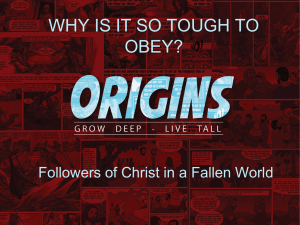 Origins series – Why is it so tough to obey_-1