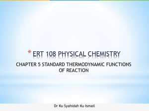 Chapter 5 Standard Thermodynamic Functions of Reaction