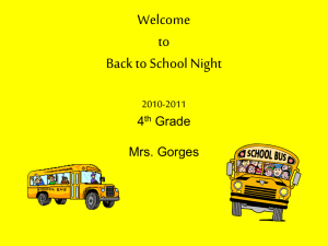Back to School Night 4th Grade Mrs. Dionesotes