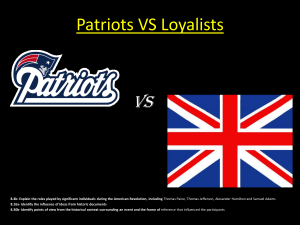 Patriots VS Loyalists