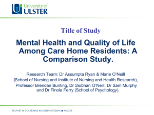 Mental Health and Quality of Life Among Care Home Residents M. O