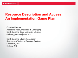 An Implementation Game Plan - Your Home Page NCSU Libraries