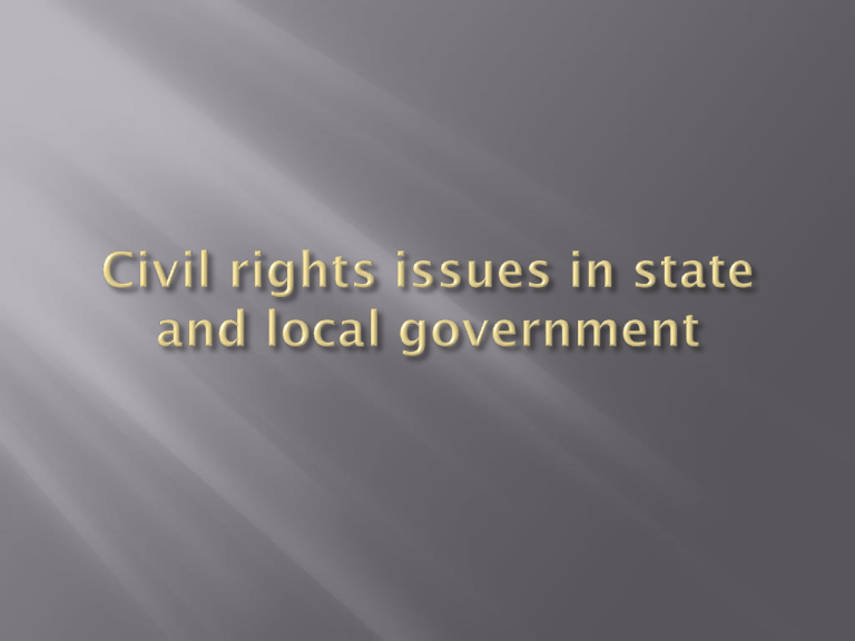 Civil Rights Issues In State And Local Government