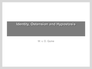 Week 7: Quine. "Identity, Ostension and Hypostasis"