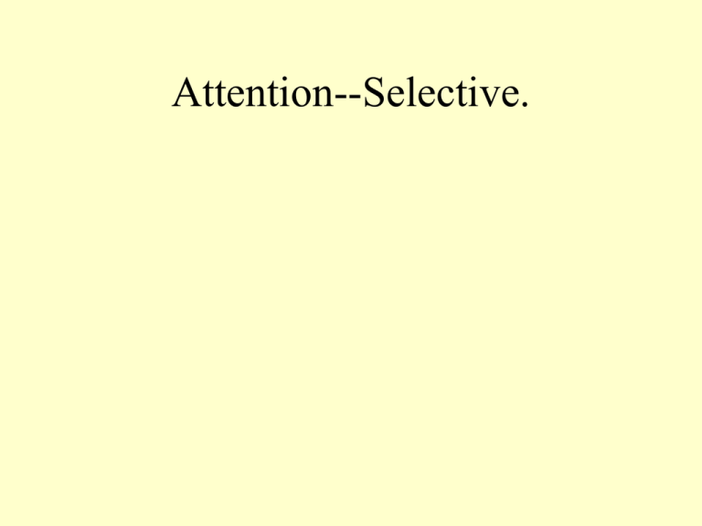 attention-selective