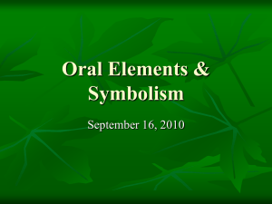 Oral Elements & Symbolism