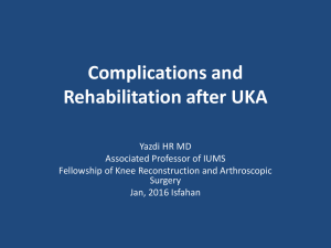 Complications and Rehabilitation after UKA