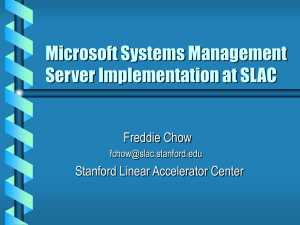 Microsoft Systems Management Server Implementation at SLAC