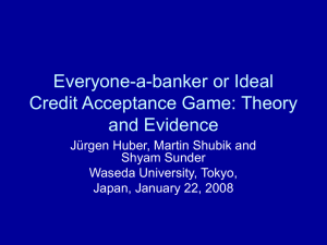 Everyone-a-banker or Ideal Credit Acceptance Game